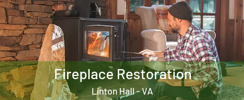  Fireplace Restoration Linton Hall - VA