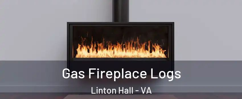  Gas Fireplace Logs Linton Hall - VA